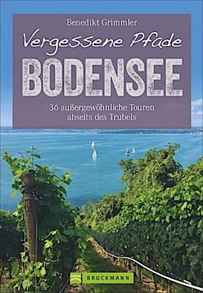 Vergessene Pfade Bodensee