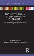 The Institutional Development of Podcasting