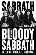 Sabbath Bloody Sabbath: Die unautorisierte Biografie