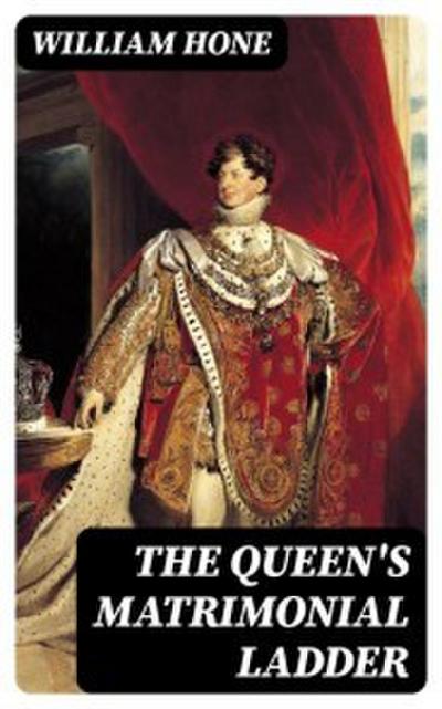 The Queen’s Matrimonial Ladder