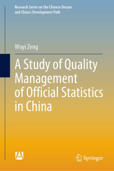 A Study of Quality Management of Official Statistics in China