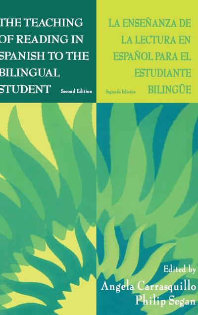 The Teaching of Reading in Spanish to the Bilingual Student