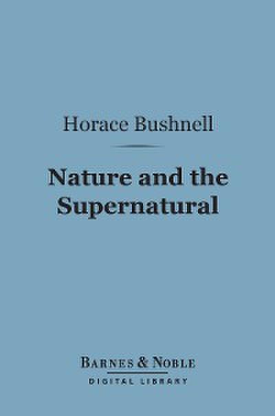 Nature and the Supernatural (Barnes & Noble Digital Library)