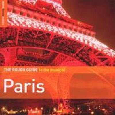 The Rough Guide to the Music of Paris (Music Rough Guides)