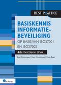 Basiskennis informatiebeveiliging op basis van ISO27001 en ISO27002 – 4de herziene druk