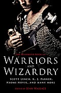 The Mammoth Book Of Warriors and Wizardry