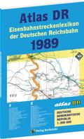 Atlas DR 1989 - Eisenbahnstreckenlexikon der Deuts