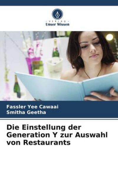 Die Einstellung der Generation Y zur Auswahl von Restaurants