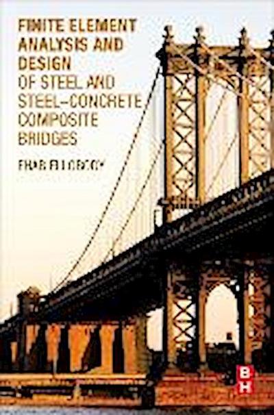 Ellobody, E: Finite Element Analysis and Design of Steel and