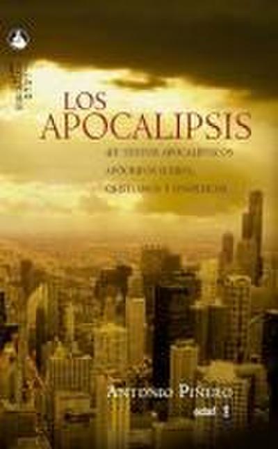 Los apocalipsis : 45 textos apocalípticos, apócrifos judíos, cristianos y gnósticos