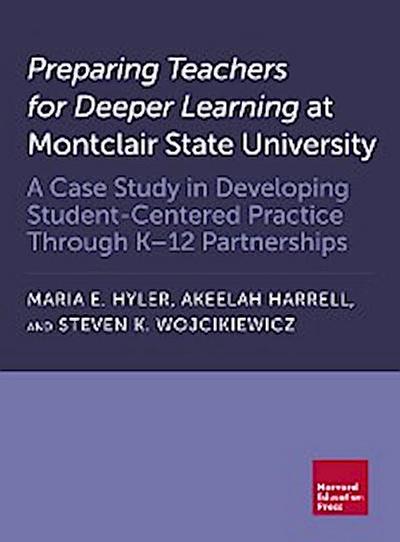 Preparing Teachers for Deeper Learning at Montclair State University