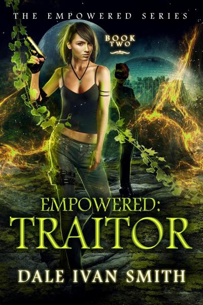 Empowered: Traitor (The Empowered, #2)