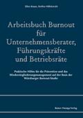 Arbeitsbuch Burnout für Unternehmensberater, Führu