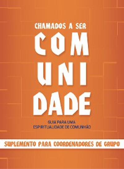 Chamados a ser comunidade