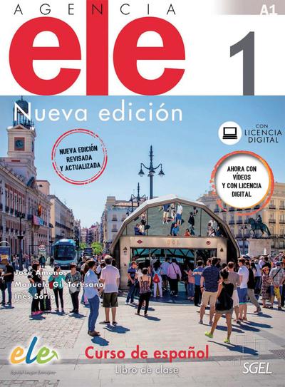 Agencia ELE 1 ‒ Nueva edición: Curso de español / Kursbuch mit Code (Agencia ELE – Nueva edición)