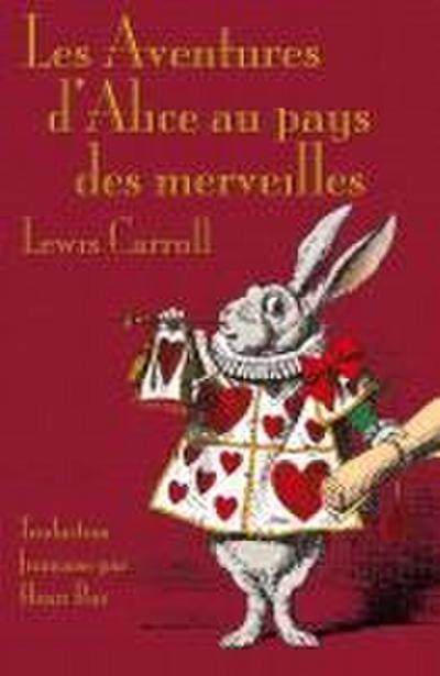Les Aventures d’Alice au pays des merveilles
