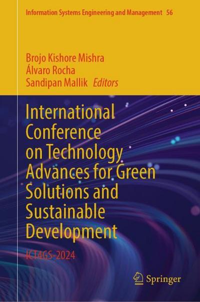 International Conference on Technology Advances for Green Solutions and Sustainable Development