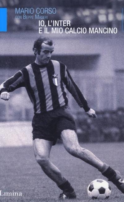 Io, l’Inter e il mio calcio mancino