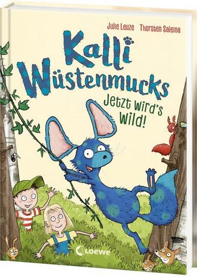 Kalli Wüstenmucks - Jetzt wird’s wild!