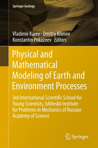 Physical and Mathematical Modeling of Earth and Environment Processes