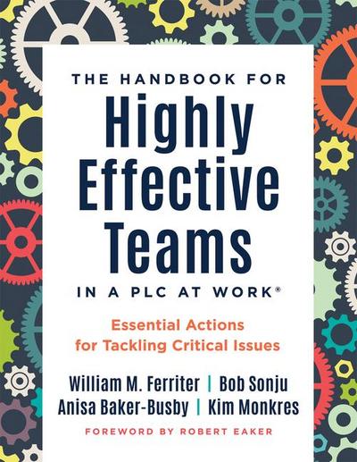 Handbook for Highly Effective Teams in a PLC at Work(r)