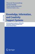 Knowledge, Information, and Creativity Support Systems: 5th International Conference, KICSS 2010, Chiang Mai, Thailand, Novwember 25-27, 2010, Revised
