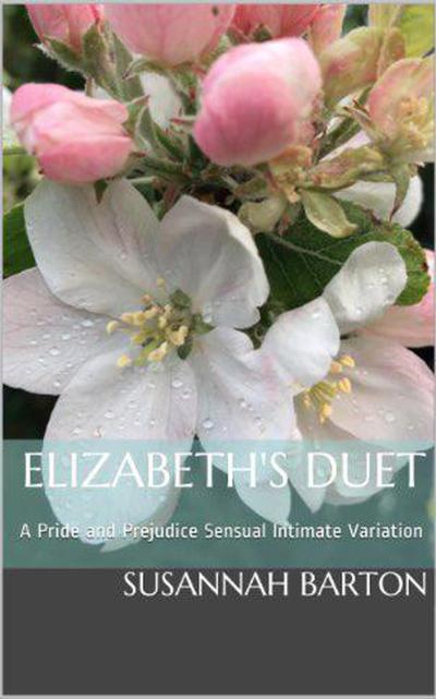 Elizabeth’s Duet (Love’s Sweet Song, #1)