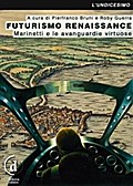 Futurismo Renaissance