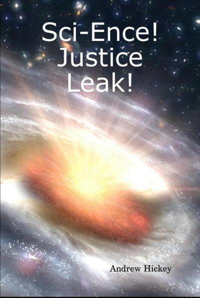 Sci-Ence! Justice Leak! (Guides to Comics, TV, and SF)