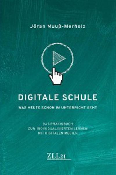 Digitale Schule - Was heute schon im Unterricht geht