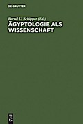 Ägyptologie als Wissenschaft
