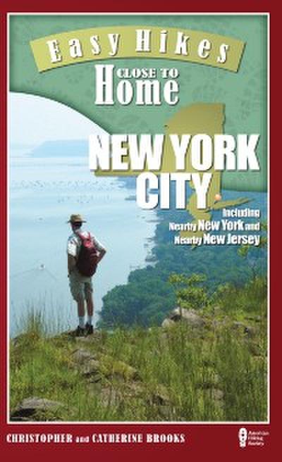 Easy Hikes Close to Home: New York City