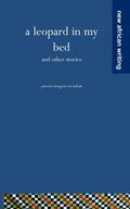 A Leopard in my Bed and other stories