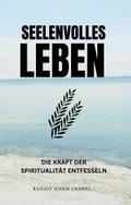 Seelenvolles Leben