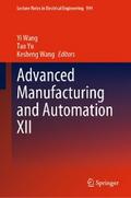 Advanced Manufacturing and Automation XII
