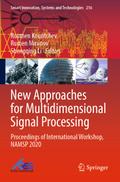 New Approaches for Multidimensional Signal Process