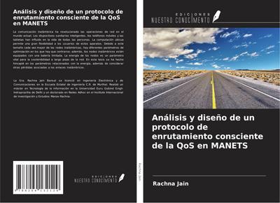 Análisis y diseño de un protocolo de enrutamiento consciente de la QoS en MANETS