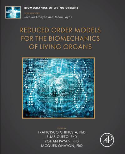 Reduced Order Models for the Biomechanics of Living Organs