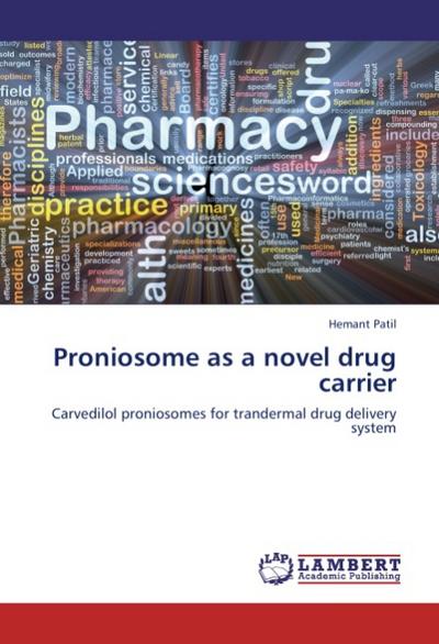 Proniosome as a novel drug carrier