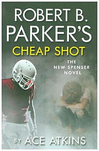 Robert B. Parker’s Cheap Shot