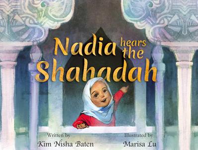 Nadia Hears the Shahada