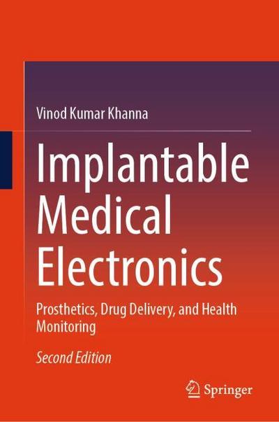 Implantable Medical Electronics