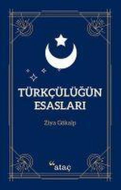 Türkcülügün Esaslari