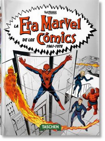 La Era Marvel de los cómics 1961-1978. 40th Ed.