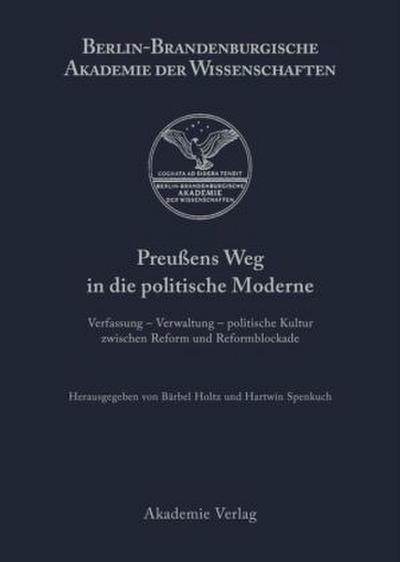 Preußens Weg in die politische Moderne