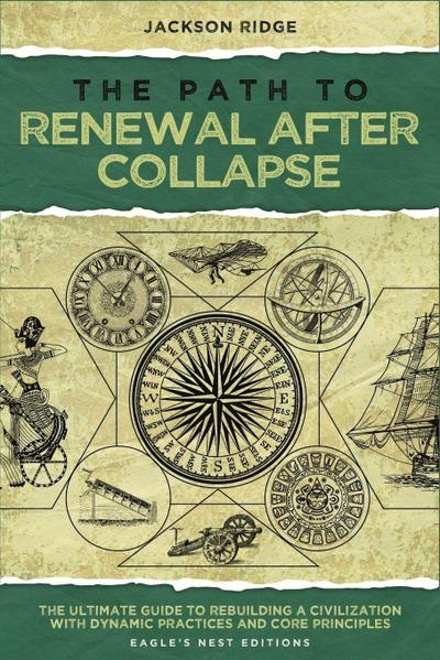 The Path to Renewal After Collapse