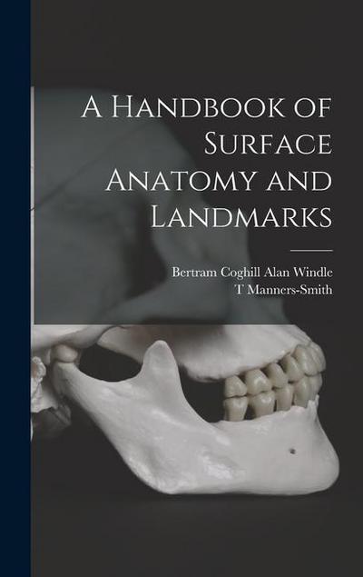 A Handbook of Surface Anatomy and Landmarks