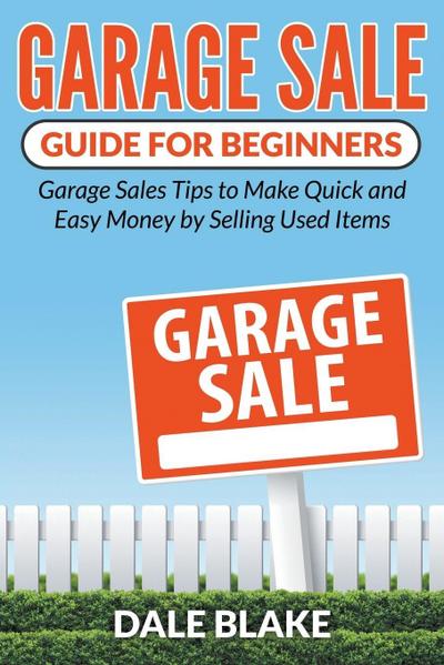 Garage Sale Guide For Beginners