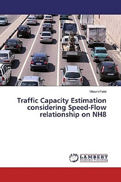 Traffic Capacity Estimation considering Speed-Flow relationship on NH8