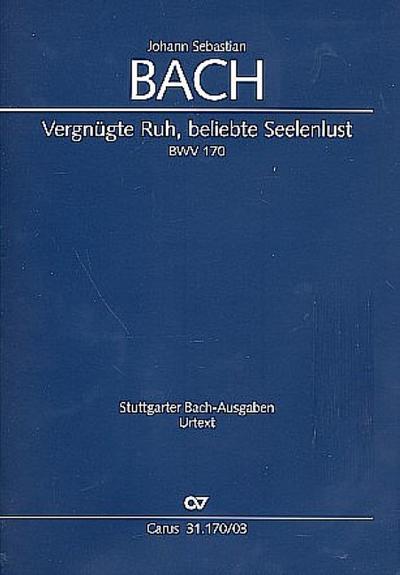 Vergnügte Ruh, beliebte Seelenlust (Klavierauszug)